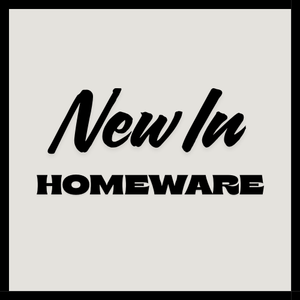 New In - Homeware